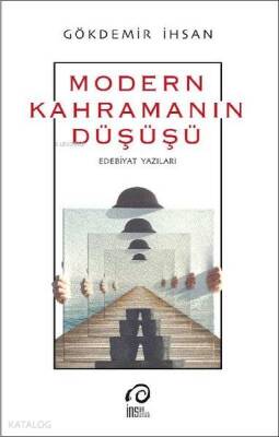Modern Kahramanın Düşüşü - 1