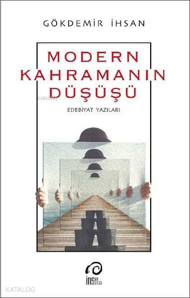Modern Kahramanın Düşüşü - 1