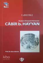 Modern Kimyanın Kurucusu Cabir Bin Hayyan - 2
