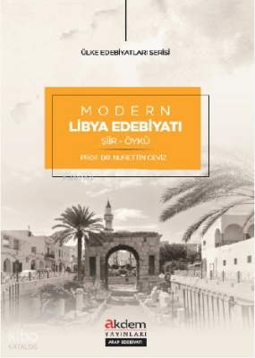 Modern Libya Edebiyatı - Akdem Yayınları
