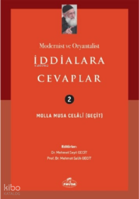 Modernist Ve Oryantalist İddialara Cevaplar - 1