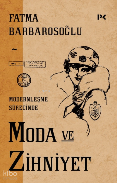 Modernleşme Sürecinde Moda ve Zihniyet - 2