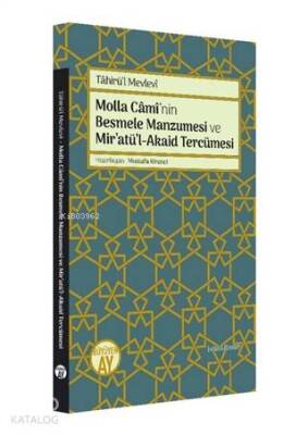 Molla Caminin Besmele Manzumesi ve Miratül-Akaid Tercümesi - 1