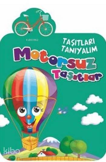 Motorsuz Taşıtlar Taşıtları Tanıyalım - 1