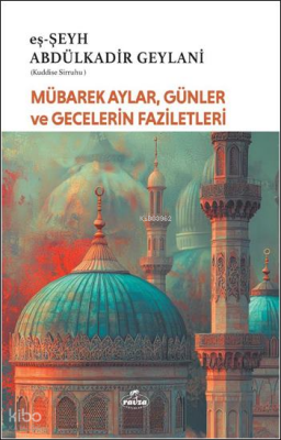 Mübarek Aylar Günler ve Gecelerin Fazileti - 2