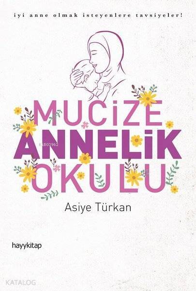 Mucize Annelik Okulu - 2