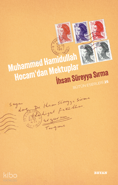 Muhammed Hamidullah Hocamdan Mektuplar - 1