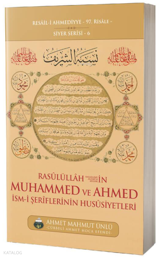 Muhammed ve Ahmed İsmi Şeriflerinin Hususiyetleri - 1