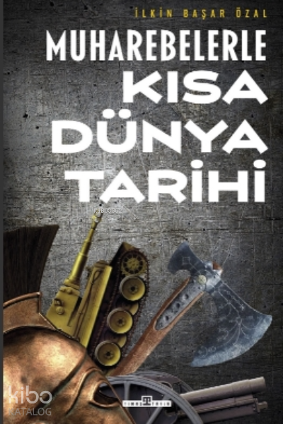 Muharebelerle Kısa Dünya Tarihi - 2