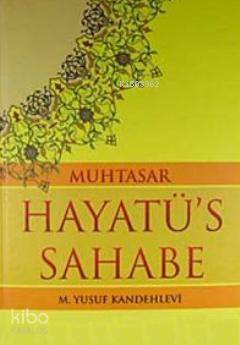 Muhtasar Hayatüs Sahabe (Şamua) - 2