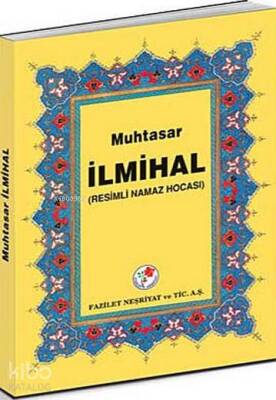 Muhtasar İlmihal Resimli Namaz Hocası - 1