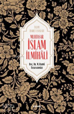 Muhtasar İslam İlmihali ( Ciltli ) - 1