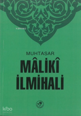 Muhtasar Mâlikî İlmihali - Fazilet Neşriyat
