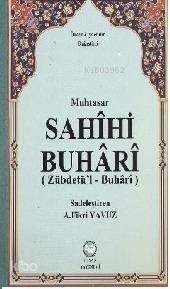 Muhtasar Sahihi Buhari (Zübdetül Buhari) - 1