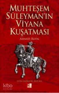 Muhteşem Süleyman´ın Viyana Kuşatması - 2