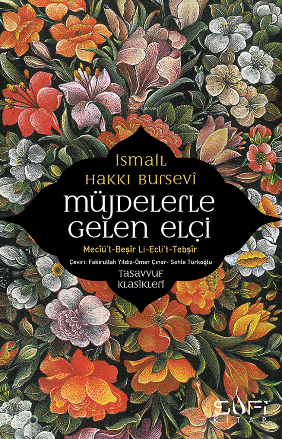 Müjdelerle Gelen Elçi - Meciül - Beşir Li-Eclit - Tebşir - 1