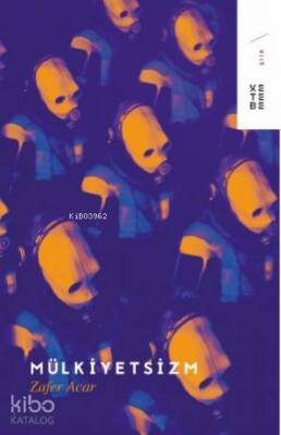 Mülkiyetsizm - Ketebe Yayınları