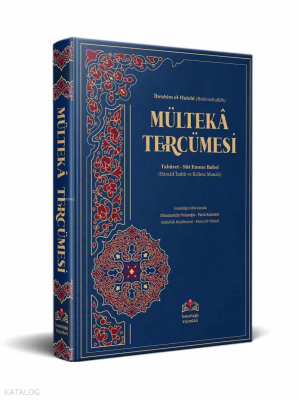 Mültekâ Tercümesi Kelime Manalı (Süt emme bahsine kadar) - 1
