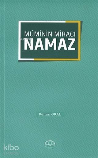 Müminin Miracı Namaz - 2