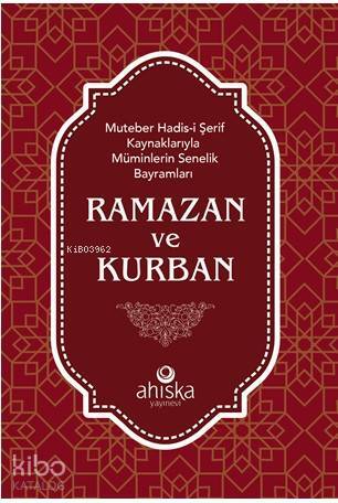Müminlerin Senelik Bayramları Ramazan ve Kurban - 1