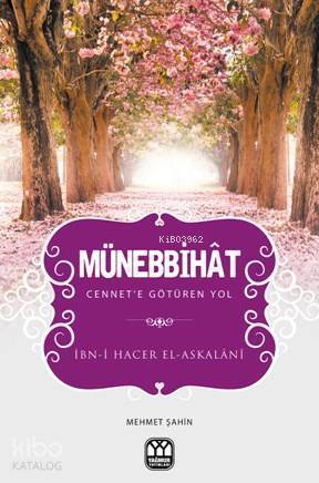 Münebbihat Cennete Götüren Yol - 2