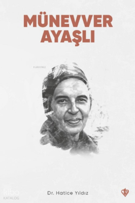 Münevver Ayaşlı - 2