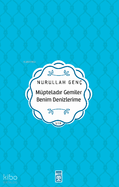 Müpteladır Gemiler Benim Denizlerime - 1