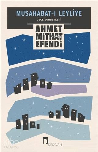 Musahabat-ı Leyliye Gece Sohbetleri - 2