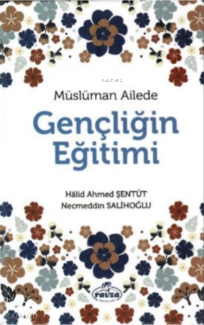 Müslüman Ailede Gençliğin Eğitimi - 2