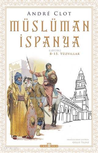 Müslüman İspanya 8-15. Yüzyıllar - 1