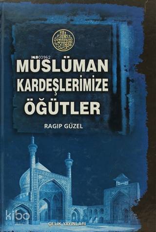 Müslüman Kardeşlerimize Öğütler Ciltli - 2
