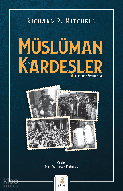 Müslüman KardeşlerKuruluş - Örgütlenme - 1
