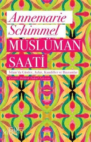 Müslüman Saati İslamda Günler, Aylar, Kandiller ve Bayramlar - 1