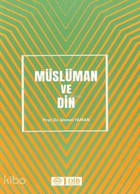 Müslüman ve Din - Diyanet İşleri Başkanlığı (1)