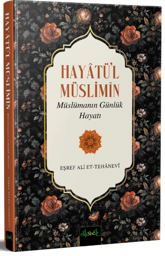Müslümanın Günlük Hayatı (Hayatül Müslimin Tercümesi) - 3
