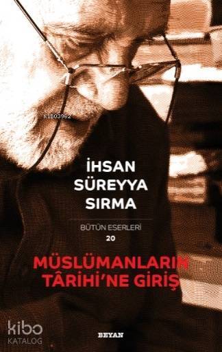 Müslümanların Tarihine Giriş - 1