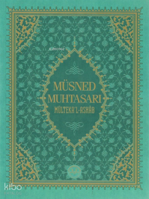 Müsned Muhtasarı Mülteka’l Ashab - Diyanet İşleri Başkanlığı (1)