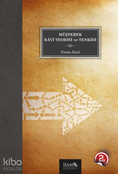 Müşterek Ravi Teorisi ve Tenkidi - 2