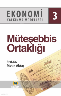 Müteşebbis Ortaklığı - Ekonomi Kalkınma Modelleri 3 - 1