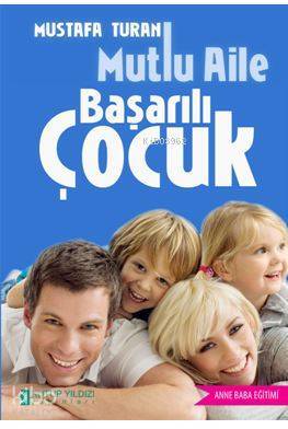 Mutlu Aile Başarılı Çocuk - 2
