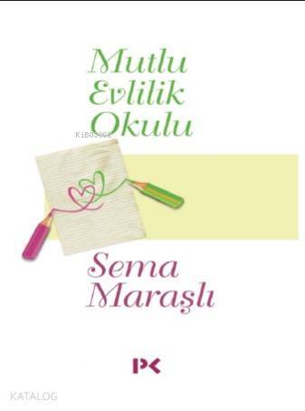 Mutlu Evlilik Okulu - 2