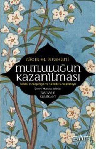 Mutluluğun Kazanılması - 2