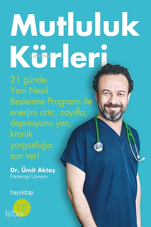 Mutluluk Kürleri - 2