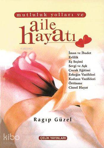 Mutluluk Yolları ve Aile Hayatı (Ciltli) - 2