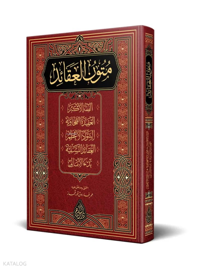 Mütünül Akaid (Yeni Dizgi – Tahkikli) - 2