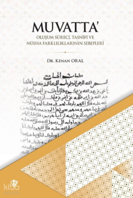 MuvattaOluşum Süreci Tasnifi ve Nüsha Farklılıklarının Sebepleri - 2
