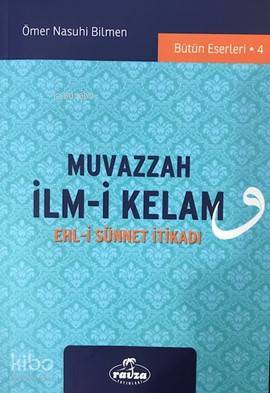 Muvazzah İlm-i Kelam Ehl-i Sünnet İtikadı - 2