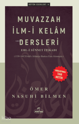 Muvazzah İlmi Kelam Dersleri Ehli Sünnet İtikadı - 2