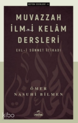 Muvazzah İlmi Kelam Ehli Sünnet İtikadı - 2