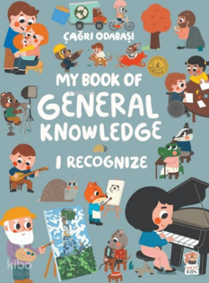 My Book of General Knowledge - I Recognize (Ciltli) - Sincap Kitap